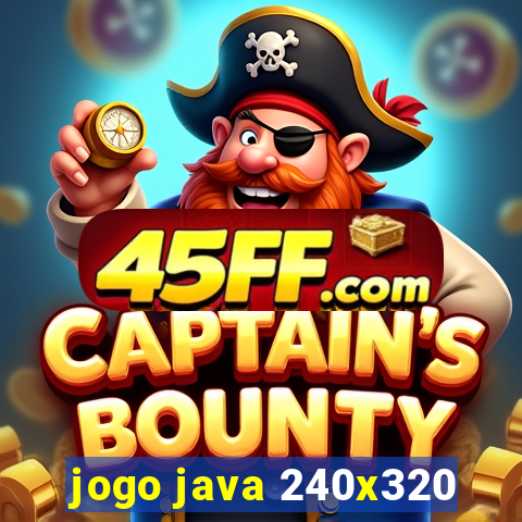 jogo java 240x320